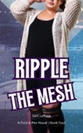 Ebooks uk descarga gratis RIPPLE THE MESH  (edición en inglés)  de SAM LAROSE