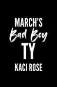 MARCH'S BAD BOY - TY