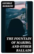 Descargando audiolibro THE FOUNTAIN OF MARIBO, AND OTHER BALLADS