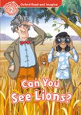 oxford read and imagine: level 2: can you see lions? mp3 pack-9780194017558 oxford read and imagine: level 2: can you see lions? mp3 pack-9780194017558