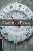 death in the freezer (incluye cd) (obl 2: oxford bookworms librar y)-9780194620758 death in the freezer (incluye cd) (obl 2: oxford bookworms librar y)-9780194620758