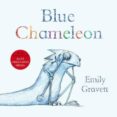 blue chameleon-emily gravett-9780330518758 blue chameleon-emily gravett-9780330518758