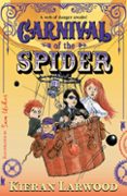 Descargar libros gratis en laptop CARNIVAL OF THE SPIDER  (edición en inglés) de KIERAN LARWOOD DJVU