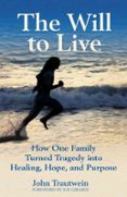 THE WILL TO LIVE