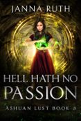 HELL HATH NO PASSION  (edición en inglés)