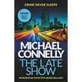 the late show-michael connelly-9781409147558 the late show-michael connelly-9781409147558