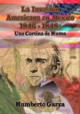 la invasión americana en méxico (ebook)-humberto garza-9781483549958 la invasión americana en méxico (ebook)-humberto garza-9781483549958