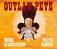 outlaw pete-bruce springsteen-9781501103858 outlaw pete-bruce springsteen-9781501103858