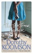 that girl from nowhere-dorothy koomson-9781780893358 that girl from nowhere-dorothy koomson-9781780893358