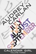 calendar girl vol 3 july august september-audrey carlan-9781943893058 calendar girl vol 3 july august september-audrey carlan-9781943893058