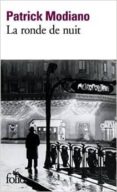 la ronde de nuit-patrick modiano-9782070368358 la ronde de nuit-patrick modiano-9782070368358