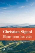 bleus sont les etes-christian signol-9782365591058 bleus sont les etes-christian signol-9782365591058