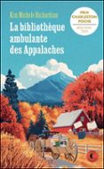 Descargar libros google libros mac LA BIBLIOTHÈQUE AMBULANTE DES APPALACHES PDF ePub MOBI 9782385291358 en español
