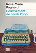 Descargar ebooks para kindle torrents L'ENLÈVEMENT DE SARAH POPP  (edición en francés) 9782889074358 de ROSE-MARIE PAGNARD (Literatura española) ePub