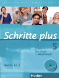 schritte plus 05. kursbuch + arbeitsbuch mit audio-cd zum arbeitsbuch: deutsch als fremdsprache-9783190119158 schritte plus 05. kursbuch + arbeitsbuch mit audio-cd zum arbeitsbuch: deutsch als fremdsprache-9783190119158