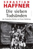 die sieben todsünden des deutschen reiches im ersten weltkrieg-sebastian haffner-9783730601358 die sieben todsünden des deutschen reiches im ersten weltkrieg-sebastian haffner-9783730601358