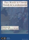 tratado de la predestinación (ebook)-fray martin de cordoba-sandra alvarez ledo-9783959550758 tratado de la predestinación (ebook)-fray martin de cordoba-sandra alvarez ledo-9783959550758