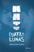 cuatro lunas (ebook)-sergio tovar velarde-9786070730658 cuatro lunas (ebook)-sergio tovar velarde-9786070730658