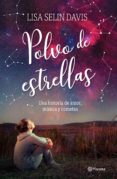 polvo de estrellas (ebook)-lisa selin davis-9786070742958 polvo de estrellas (ebook)-lisa selin davis-9786070742958