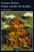 para salir de babel (ebook)-enrique krauze-9786074214758 para salir de babel (ebook)-enrique krauze-9786074214758