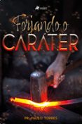 Leer en línea gratis libros sin descargar FORJANDO O CARÁTER
        EBOOK (edición en portugués)