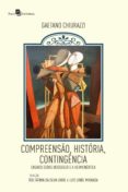 Descargar libros gratis de audio en línea COMPREENSÃO, HISTÓRIA, CONTINGÊNCIA 9786558408758