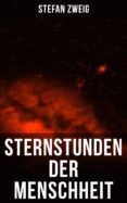 sternstunden der menschheit (ebook)-stefan zweig-9788027216758 sternstunden der menschheit (ebook)-stefan zweig-9788027216758