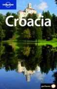 croacia 2009: guias de paises (lonely planet) (3ª ed.)-vesna maric-anja mutis-9788408082958 croacia 2009: guias de paises (lonely planet) (3ª ed.)-vesna maric-anja mutis-9788408082958