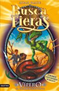 buscafieras 10: vipero, el hombre serpiente-adam blade-9788408100058 buscafieras 10: vipero, el hombre serpiente-adam blade-9788408100058
