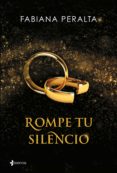 rompe tu silencio-fabiana peralta-9788408140658 rompe tu silencio-fabiana peralta-9788408140658