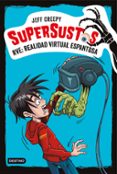 supersustos 2: rve: realidad virtual espantosa-jeff creepy-9788408187158 supersustos 2: rve: realidad virtual espantosa-jeff creepy-9788408187158