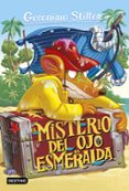 geronimo stilton 33: el misterio del ojo de esmeralda-geronimo stilton-9788408191858 geronimo stilton 33: el misterio del ojo de esmeralda-geronimo stilton-9788408191858
