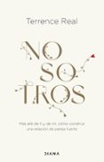 Descargar libros en pdf gratis NOSOTROS
				EBOOK 9788411191357 de TERRENCE REAL PDB ePub in Spanish