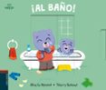 ¡al baño! (soy mayor nº 6)-alice le henand-9788414015858 ¡al baño! (soy mayor nº 6)-alice le henand-9788414015858