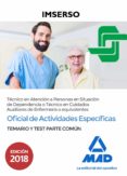 oficial de actividades específicas (técnico en atención a persona s en situación de dependencia o tecnico en cuidados auxiliares de enfermeria o equivalentes) del imserso-9788414219058 oficial de actividades específicas (técnico en atención a persona s en situación de dependencia o tecnico en cuidados auxiliares de enfermeria o equivalentes) del imserso-9788414219058