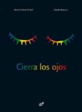 cierra los ojos-victoria perez escriva-9788415357858 cierra los ojos-victoria perez escriva-9788415357858