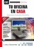 tu oficina en casa.-fernando rodriguez dieguez-9788415457558 tu oficina en casa.-fernando rodriguez dieguez-9788415457558