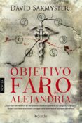 objetivo faro de alejandria-david sakmyster-9788415497158 objetivo faro de alejandria-david sakmyster-9788415497158