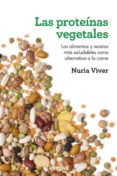 las proteinas vegetales-nuria viver-9788415541158 las proteinas vegetales-nuria viver-9788415541158