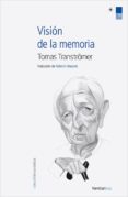 vision de la memoria-tomas transtromer-9788415564058 vision de la memoria-tomas transtromer-9788415564058