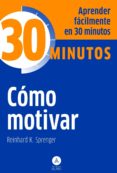 como motivar-reinhard k. sprenger-9788415618058 como motivar-reinhard k. sprenger-9788415618058