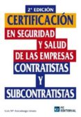 certificacion en seguridad y salud en las empresas contratistas y subcontratistas (ebook)-luis maria azcuenaga linaza-9788415683858 certificacion en seguridad y salud en las empresas contratistas y subcontratistas (ebook)-luis maria azcuenaga linaza-9788415683858