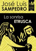 la sonrisa etrusca (ebook)-jose luis sampedro-9788415902058 la sonrisa etrusca (ebook)-jose luis sampedro-9788415902058