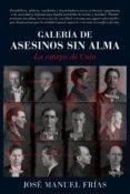 galeria de asesinos sin alma: la estirpe de cain-jose manuel frias-9788416002658 galeria de asesinos sin alma: la estirpe de cain-jose manuel frias-9788416002658