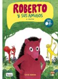 roberto y sus amigos-lucie deroin-9788416114658 roberto y sus amigos-lucie deroin-9788416114658