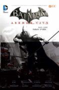 batman: arkham city-derek fridolfs-paul dini-9788416475858 batman: arkham city-derek fridolfs-paul dini-9788416475858