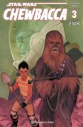 star wars chewbacca 3-phil notto-9788416476558 star wars chewbacca 3-phil notto-9788416476558