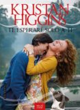 te esperare solo a ti-kristan higgins-9788416550258 te esperare solo a ti-kristan higgins-9788416550258