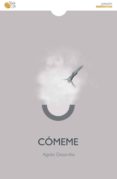 cómeme-agnes desarthe-9788416794058 cómeme-agnes desarthe-9788416794058