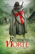 regreso al norte (trilogia de las cruzadas iii)-jan guillou-9788416970858 regreso al norte (trilogia de las cruzadas iii)-jan guillou-9788416970858